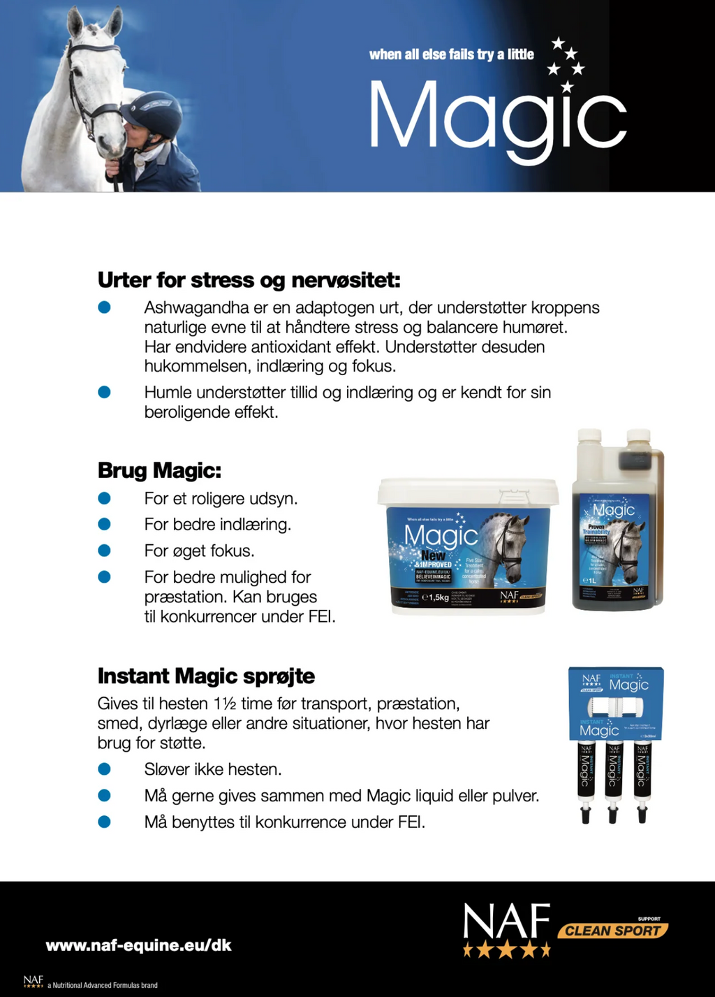 NAF Magic, Pulver