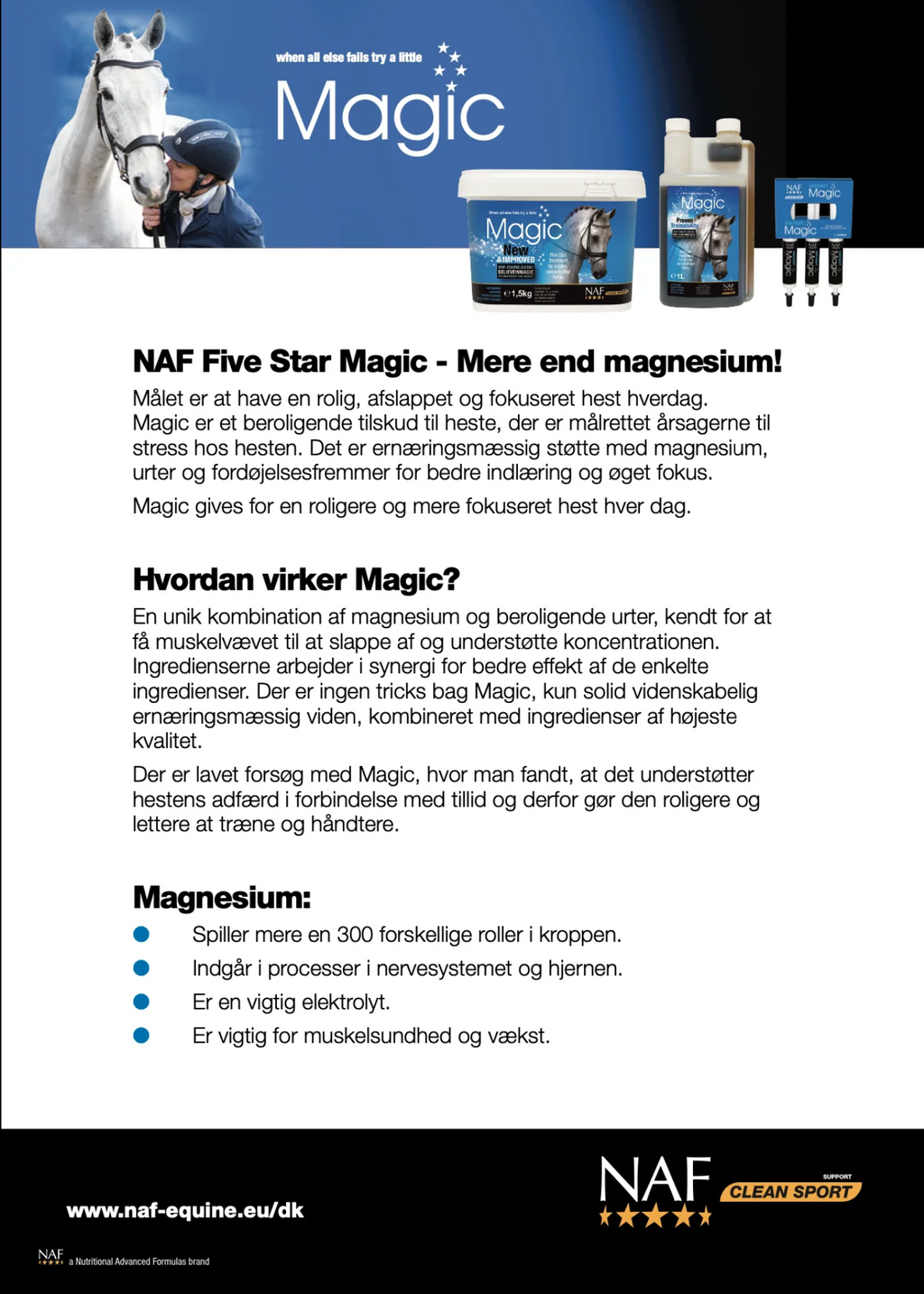 NAF Magic, Pulver
